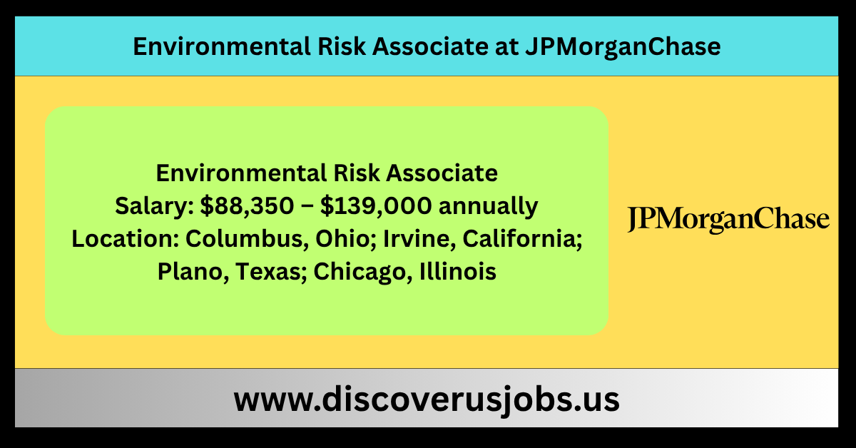 Environmental Risk Associate role at JPMorganChase.