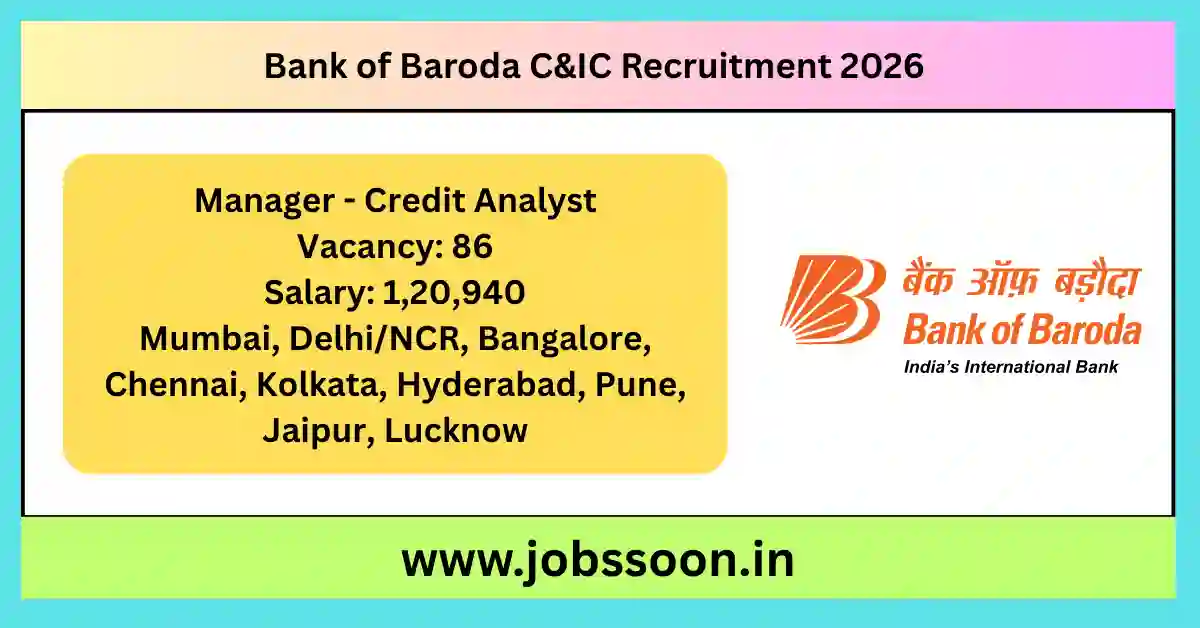 Bank of Baroda C&IC Recruitment 2026 notification for Manager Senior Manager Chief Manager vacancies