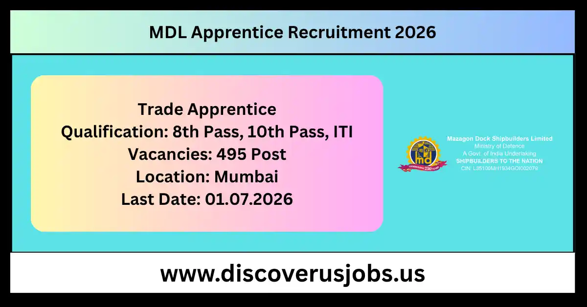 MDL Apprentice Recruitment 2026 notification announcing 495 Trade Apprentice vacancies for 8th Pass, 10th Pass, and ITI candidates at Mazagon Dock Shipbuilders Limited Mumbai.